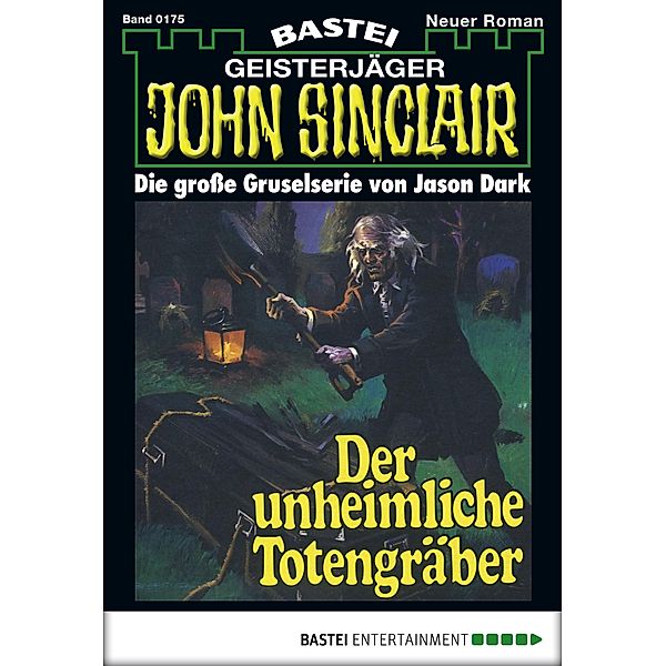 John Sinclair 175 / Geisterjäger John Sinclair Bd.175, Jason Dark