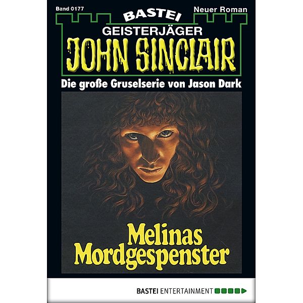 John Sinclair 177 / Geisterjäger John Sinclair Bd.177, Jason Dark