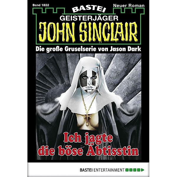 John Sinclair 1822 / Geisterjäger John Sinclair Bd.1822, Jason Dark