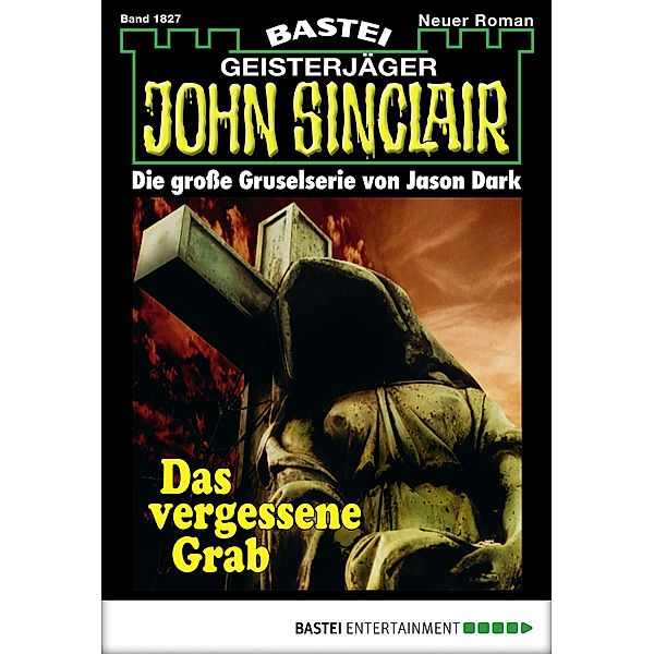 John Sinclair 1827 / Geisterjäger John Sinclair Bd.1827, Jason Dark