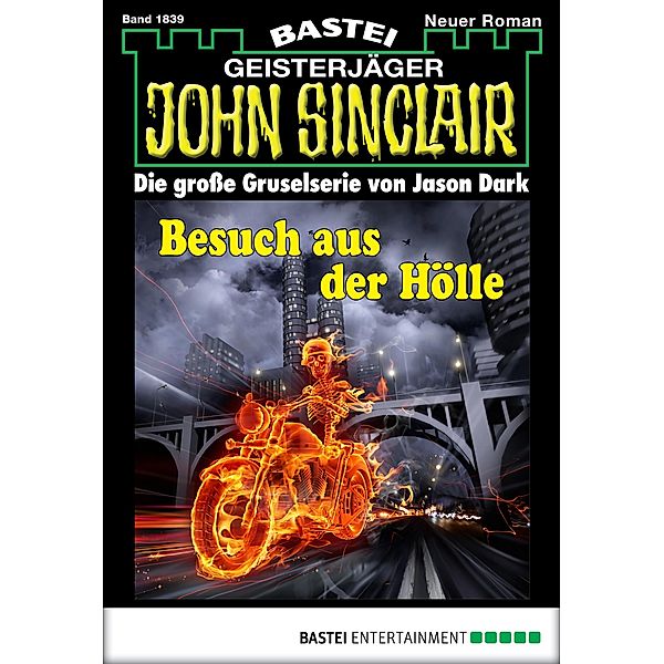 John Sinclair 1839 / Geisterjäger John Sinclair Bd.1839, Jason Dark