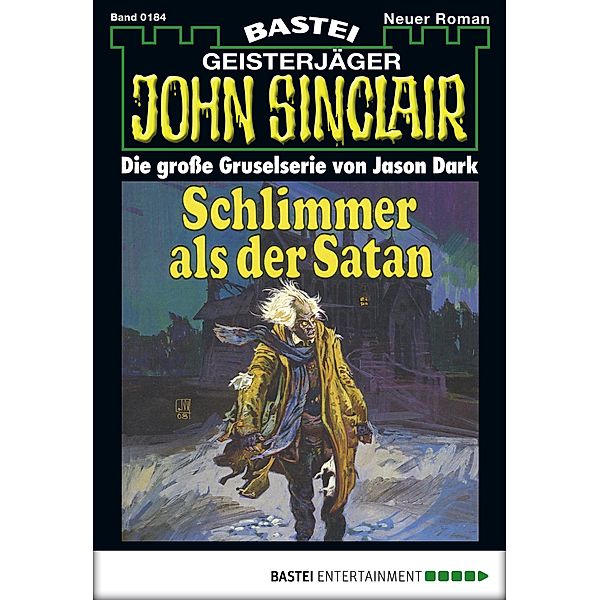 John Sinclair 184 / Geisterjäger John Sinclair Bd.184, Jason Dark