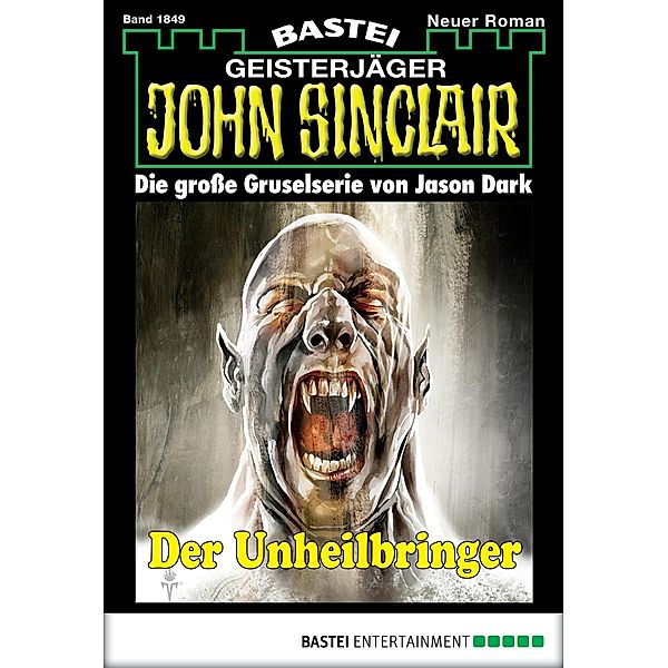 John Sinclair 1849 / Geisterjäger John Sinclair Bd.1849, Jason Dark