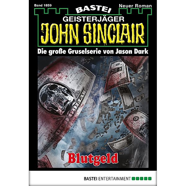 John Sinclair 1859 / Geisterjäger John Sinclair Bd.1859, Jason Dark