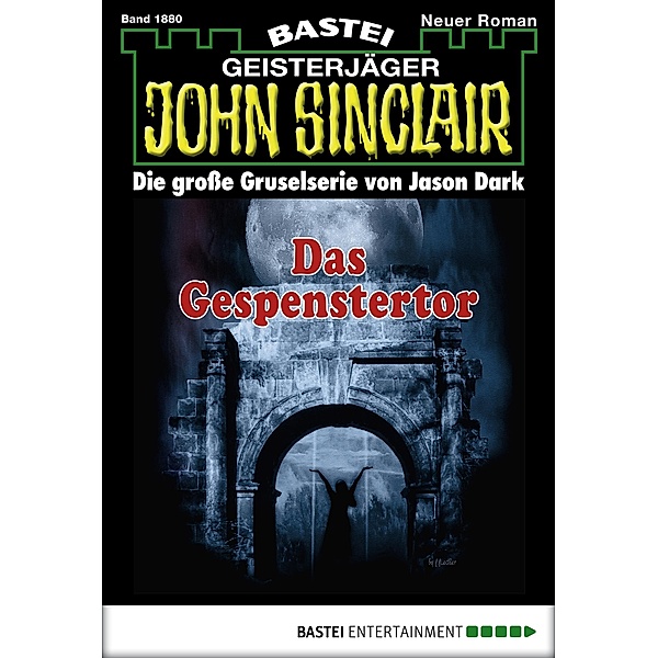 John Sinclair 1880 / Geisterjäger John Sinclair Bd.1880, Jason Dark