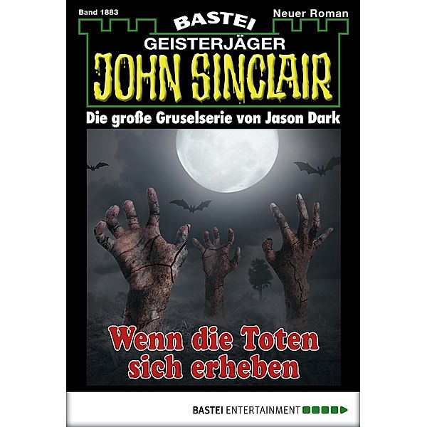 John Sinclair 1883 / Geisterjäger John Sinclair Bd.1883, Alfred Bekker