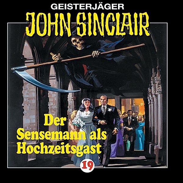 John Sinclair - 19 - Der Sensenmann als Hochzeitsgast, Jason Dark