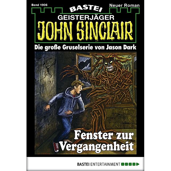 John Sinclair 1906 / Geisterjäger John Sinclair Bd.1906, Eric Wolfe