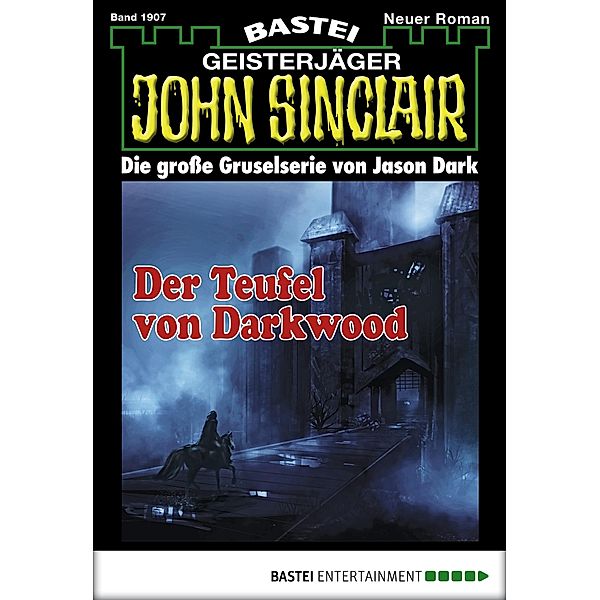 John Sinclair 1907 / Geisterjäger John Sinclair Bd.1907, Logan Dee