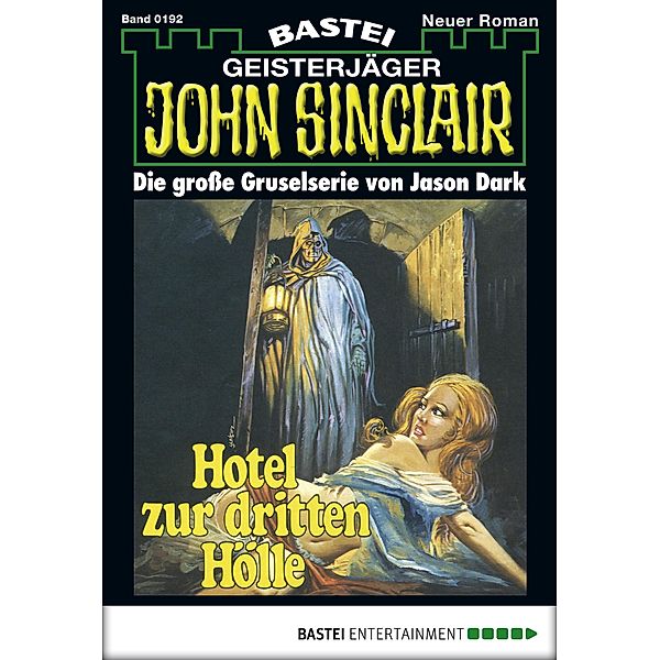 John Sinclair 192 / Geisterjäger John Sinclair Bd.192, Jason Dark