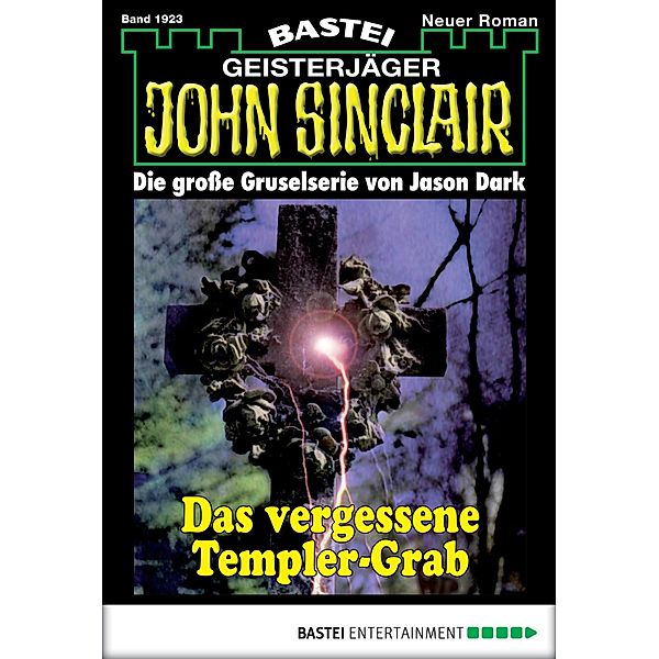 John Sinclair 1923 / Geisterjäger John Sinclair Bd.1923, Jason Dark