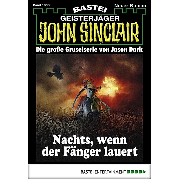 John Sinclair 1930 / Geisterjäger John Sinclair Bd.1930, Jason Dark