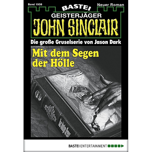 John Sinclair 1938 / Geisterjäger John Sinclair Bd.1938, Jason Dark