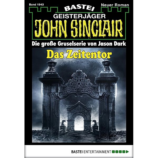 John Sinclair 1943 / Geisterjäger John Sinclair Bd.1943, Jason Dark