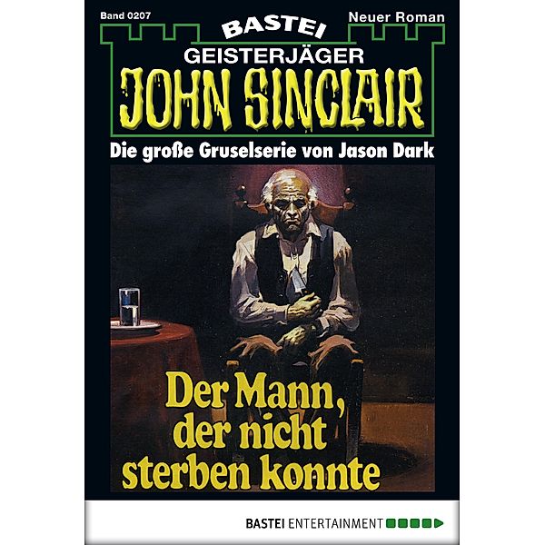 John Sinclair 207 / John Sinclair Bd.207, Jason Dark