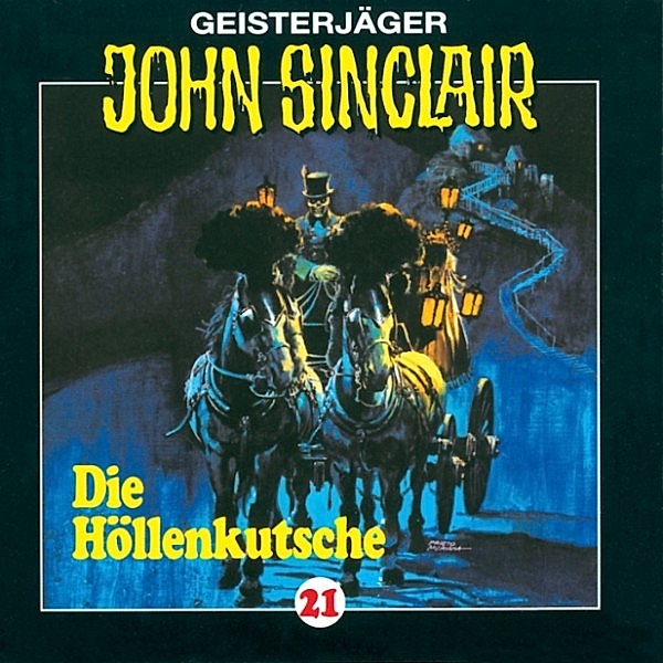 John Sinclair - 21 - Die Höllenkutsche (1/2), Jason Dark