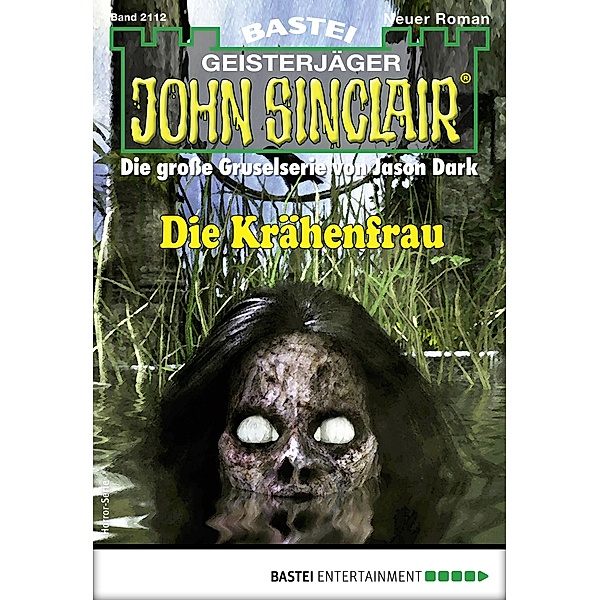 John Sinclair 2112 / Geisterjäger John Sinclair Bd.2112, Ian Rolf Hill