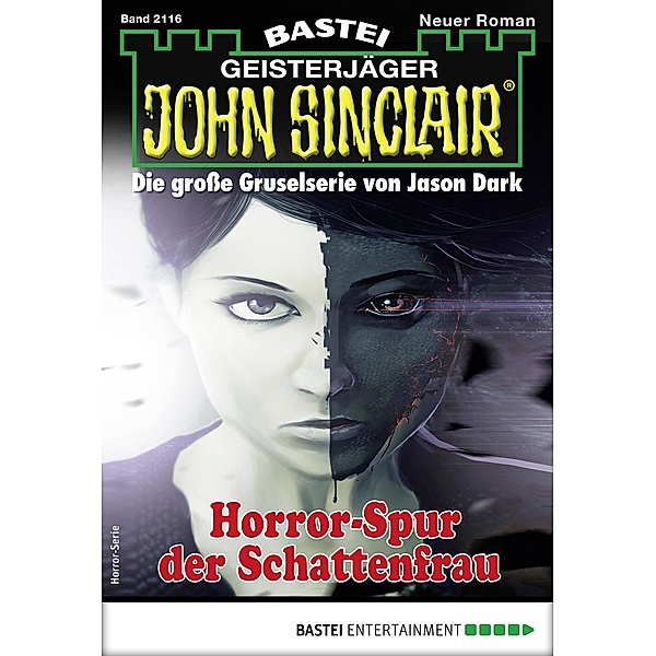 John Sinclair 2116 / Geisterjäger John Sinclair Bd.2116, Jason Dark