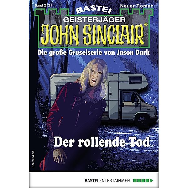 John Sinclair 2121 / John Sinclair Bd.2121, Jason Dark