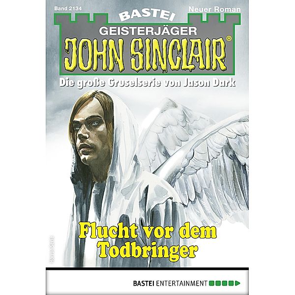 John Sinclair 2134 / Geisterjäger John Sinclair Bd.2134, Jason Dark