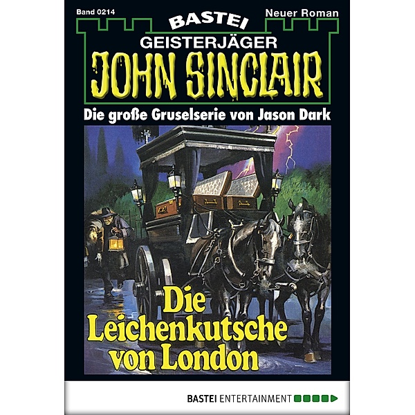 John Sinclair 214 / Geisterjäger John Sinclair Bd.214, Jason Dark