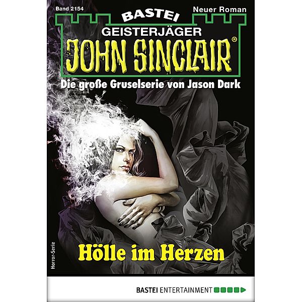 John Sinclair 2154 / John Sinclair Bd.2154, Ian Rolf Hill