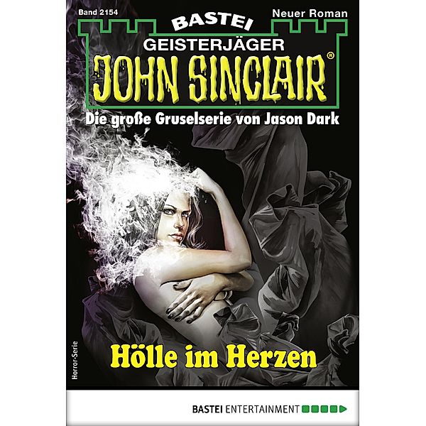 John Sinclair 2154 / John Sinclair Romane Bd.2154, Ian Rolf Hill