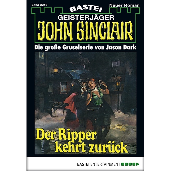 John Sinclair 216 / Geisterjäger John Sinclair Bd.216, Jason Dark