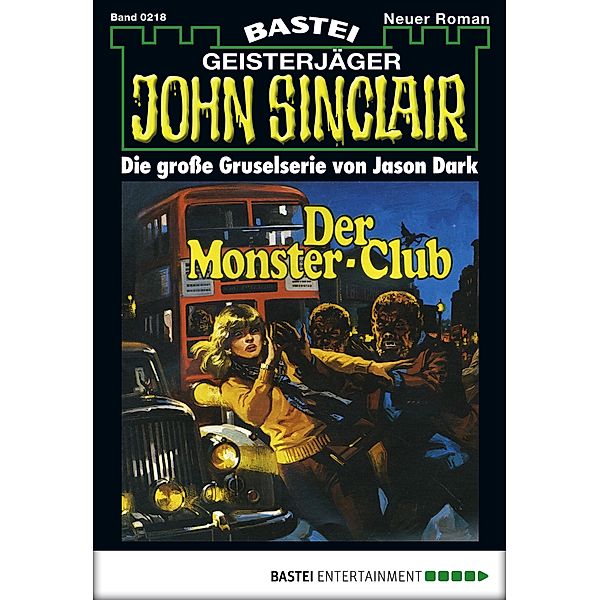 John Sinclair 218 / Geisterjäger John Sinclair Bd.218, Jason Dark