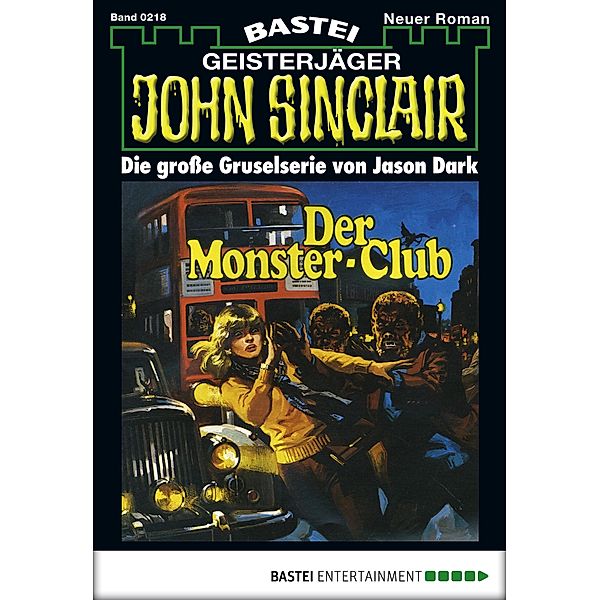 John Sinclair 218 / John Sinclair Bd.218, Jason Dark
