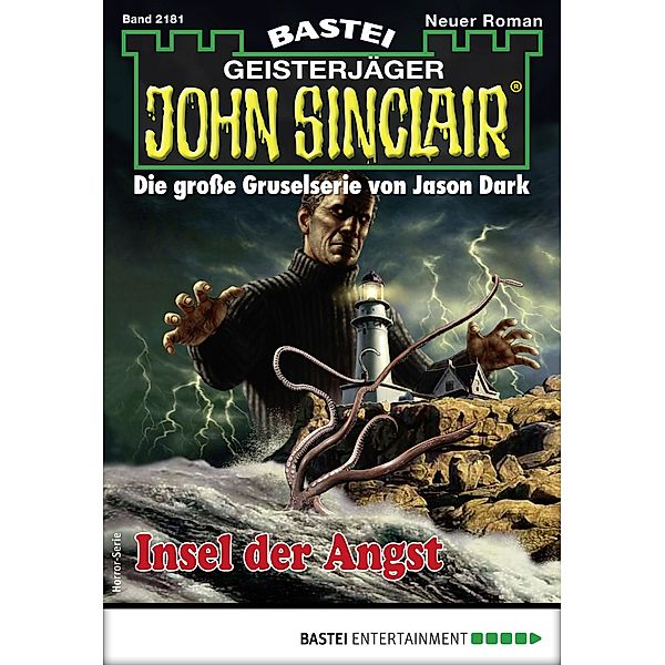 John Sinclair 2181 / John Sinclair Bd.2181, Marc Freund