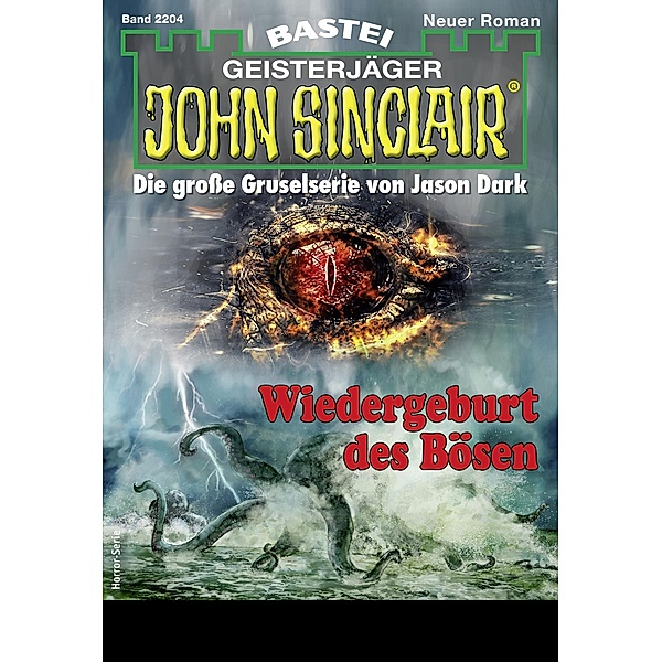 John Sinclair 2204 / John Sinclair Romane Bd.2204, Ian Rolf Hill