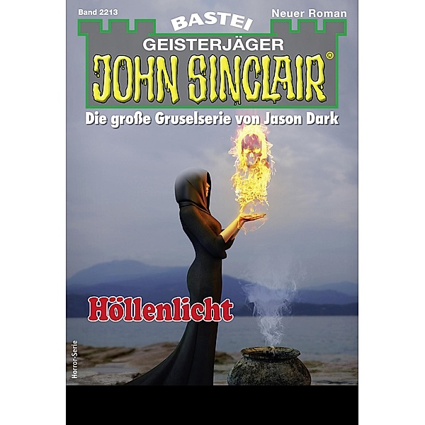 John Sinclair 2213 / John Sinclair Bd.2213, Jason Dark