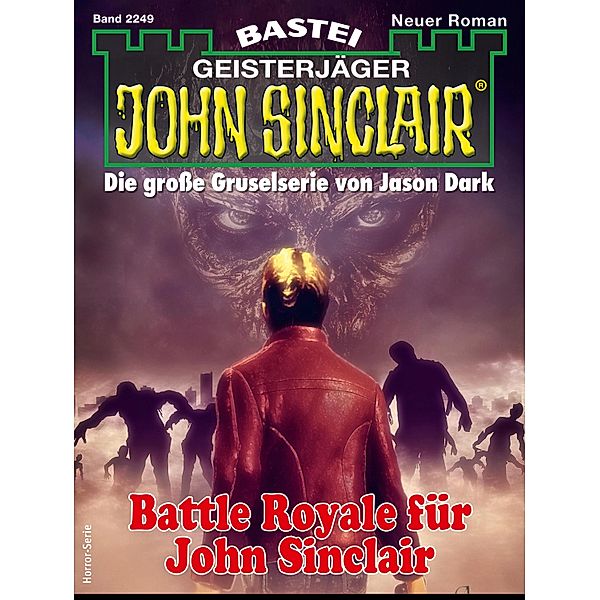 John Sinclair 2249 / John Sinclair Bd.2249, Chris Steinberger