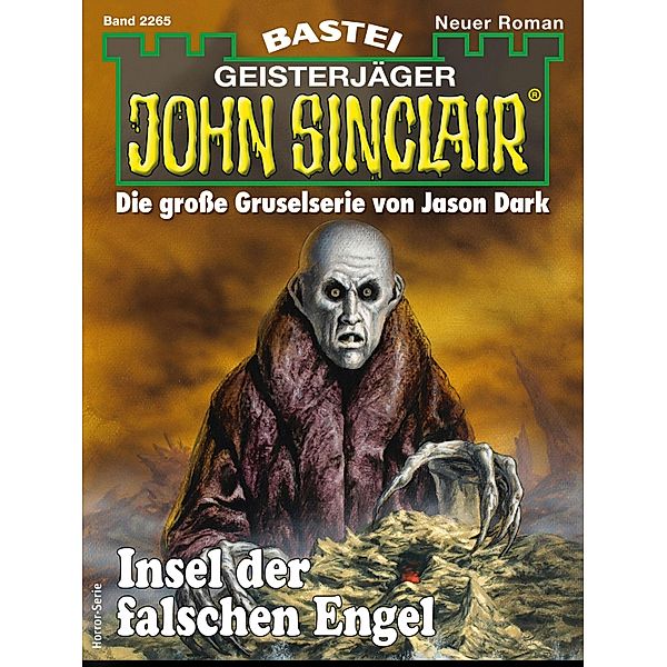 John Sinclair 2265 / John Sinclair Bd.2265, Jason Dark