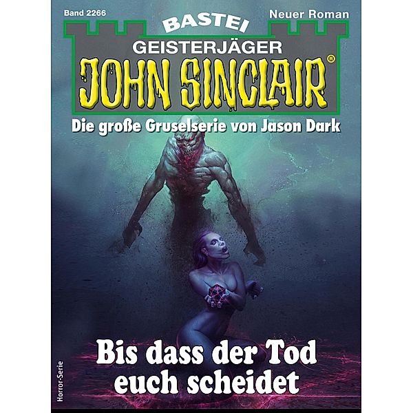 John Sinclair 2266 / John Sinclair Romane Bd.2266, Ian Rolf Hill