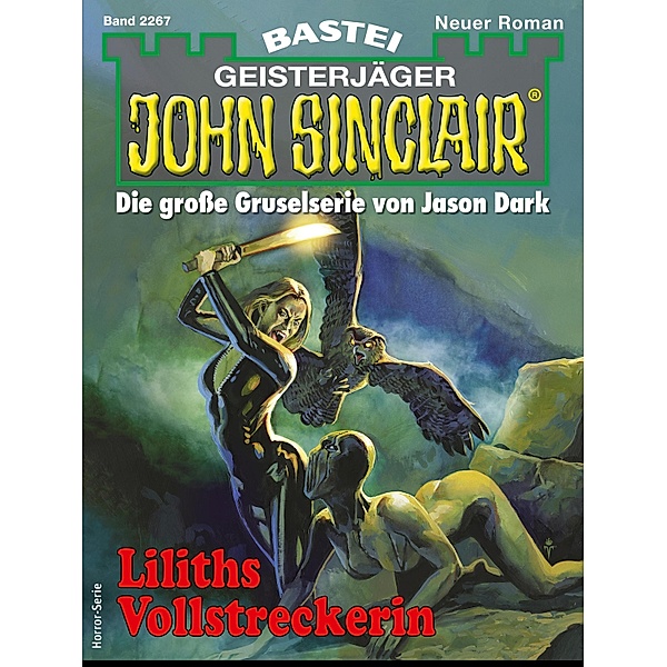 John Sinclair 2267 / John Sinclair Romane Bd.2267, Ian Rolf Hill