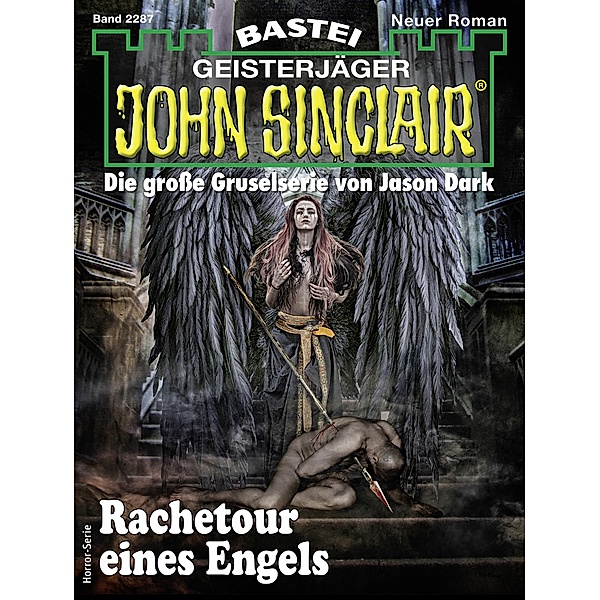 John Sinclair 2287 / John Sinclair Romane Bd.2287, Jason Dark