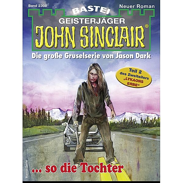 John Sinclair 2308 / John Sinclair Bd.2308, Ian Rolf Hill