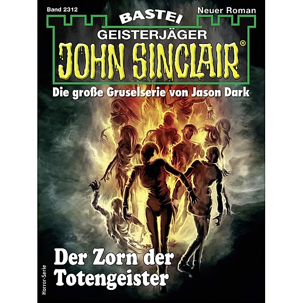 John Sinclair 2312 / John Sinclair Romane Bd.2312, Rafael Marques