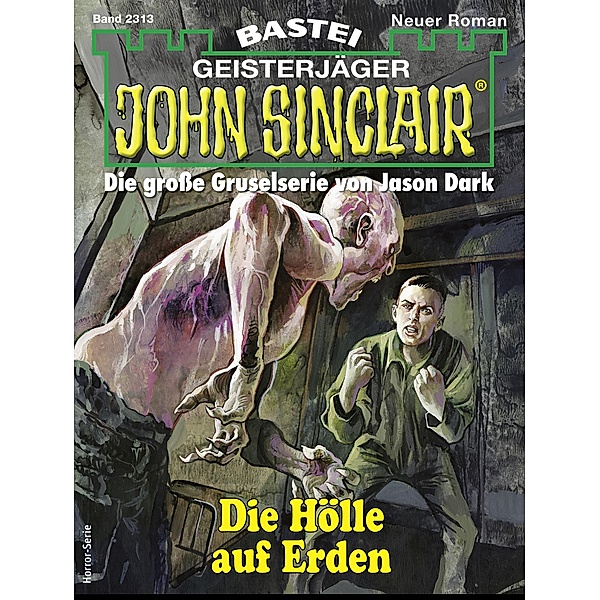 John Sinclair 2313 / John Sinclair Romane Bd.2313, Ian Rolf Hill