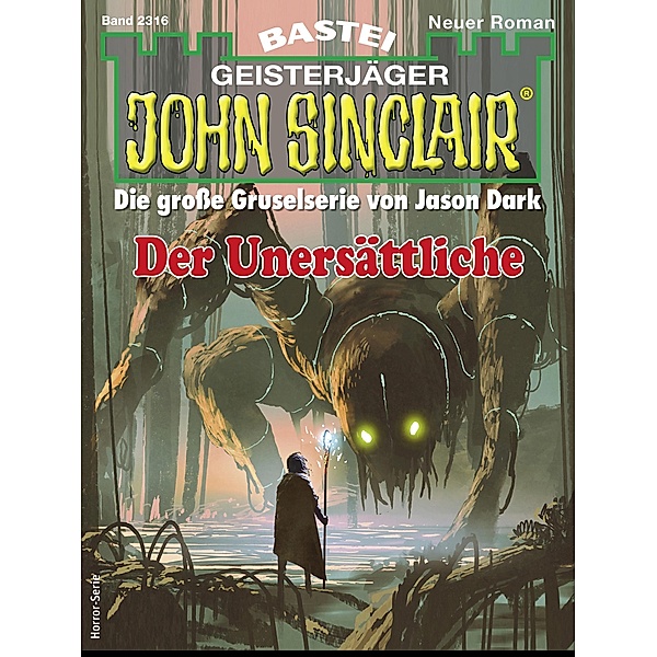 John Sinclair 2316 / John Sinclair Romane Bd.2316, Ian Rolf Hill