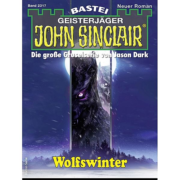 John Sinclair 2317 / John Sinclair Romane Bd.2317, Marlene Klein