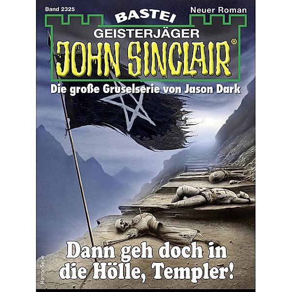 John Sinclair 2325 / John Sinclair Bd.2325, Jason Dark