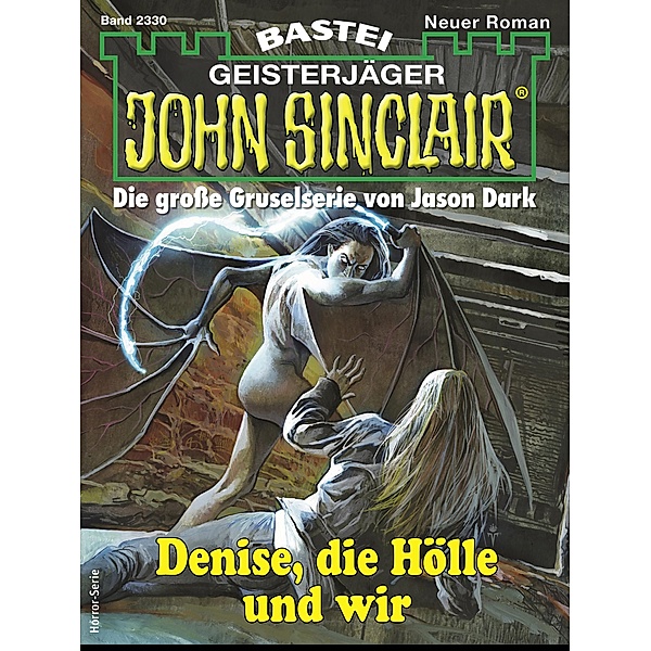 John Sinclair 2330 / John Sinclair Romane Bd.2330, Ian Rolf Hill