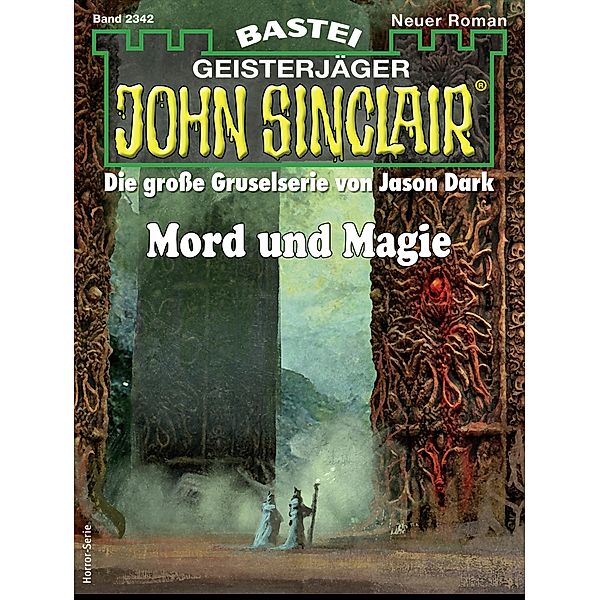 John Sinclair 2342 / John Sinclair Romane Bd.2342, Marlene Klein