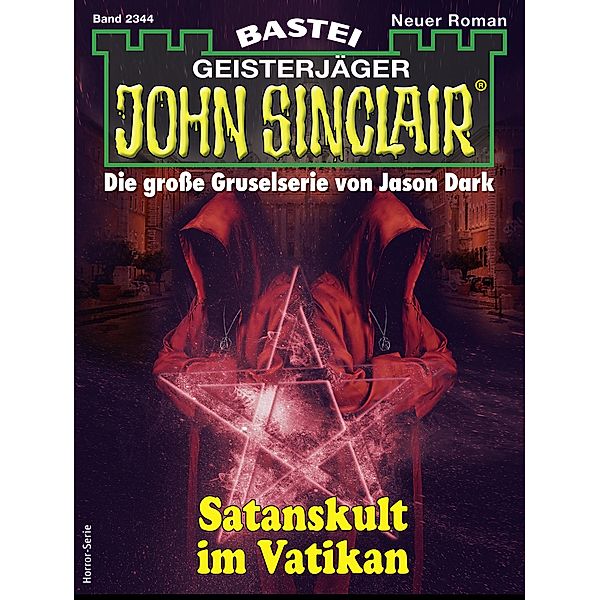 John Sinclair 2344 / John Sinclair Bd.2344, Jason Dark