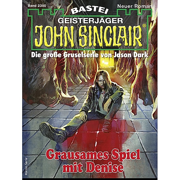 John Sinclair 2350 / John Sinclair Romane Bd.2350, Ian Rolf Hill