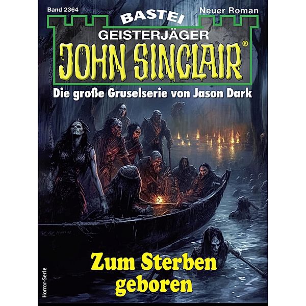 John Sinclair 2364 / John Sinclair Bd.2364, Michael Schauer