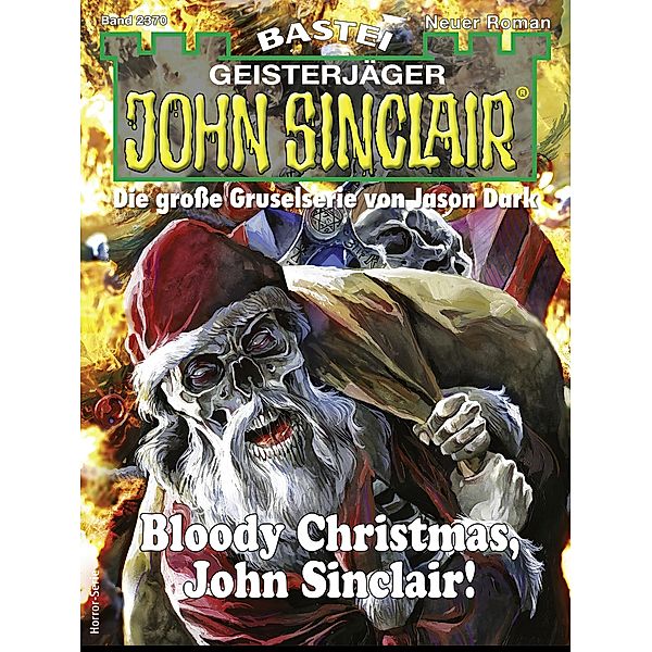 John Sinclair 2370 / John Sinclair Bd.2370, Logan Dee, Michaela Froelian